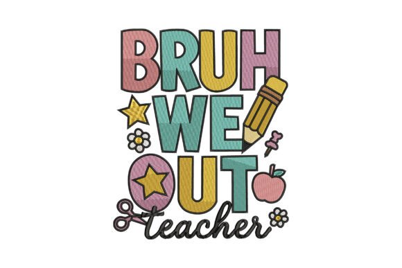 Bruh We Out Teacher Design Review